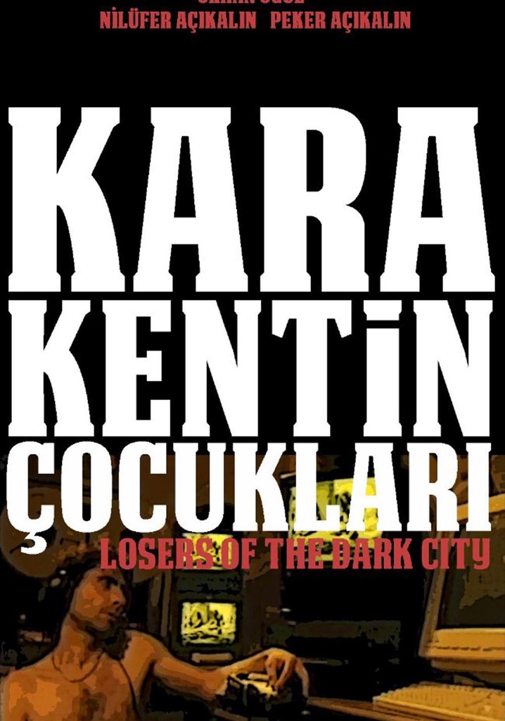 Kara Kentin Çocukları