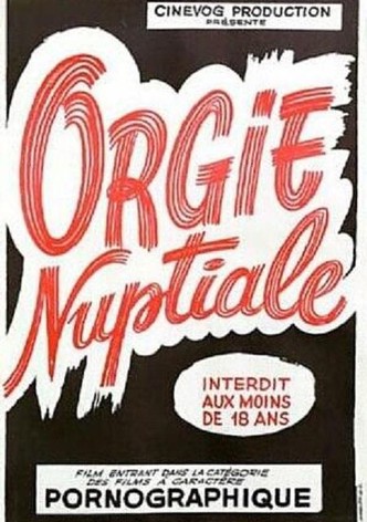 Orgie nuptiale