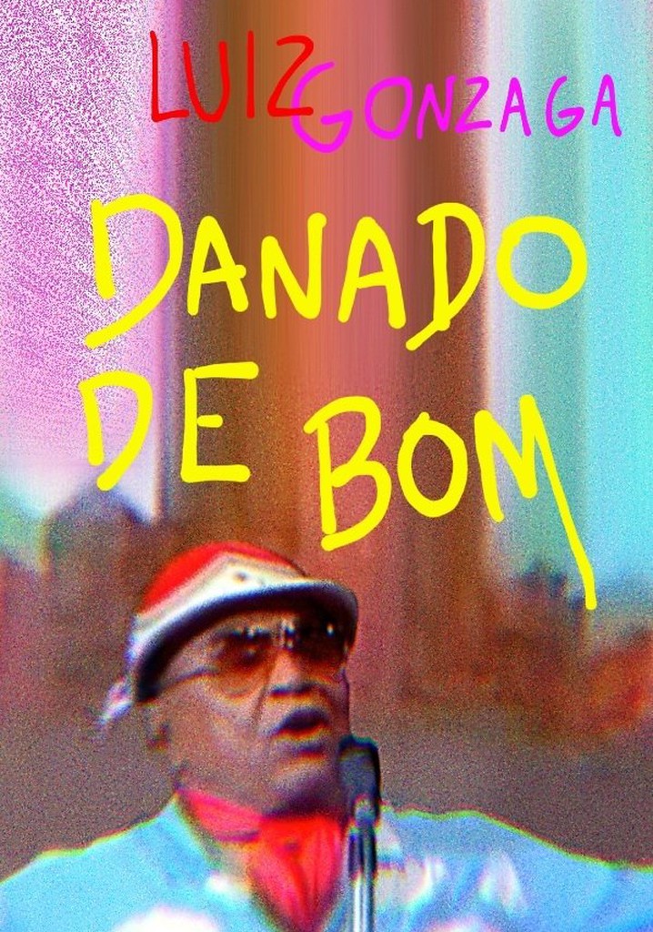 Luiz Gonzaga - Danado de Bom