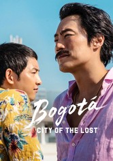 Bogotá: Stadt der Verlorenen