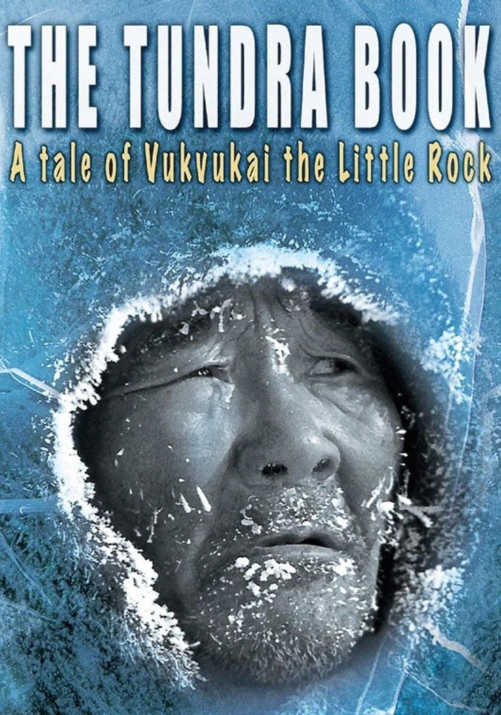 The Tundra Book. A Tale of Vukvukai, The Little Rock