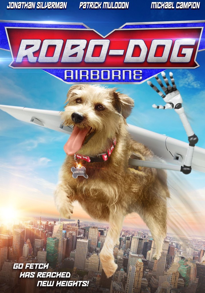 Robo-Dog: Airborne