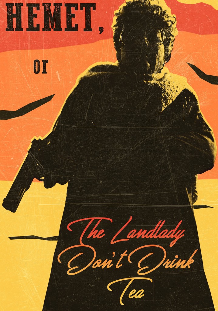 Hemet, or the Landlady Don't Drink Tea