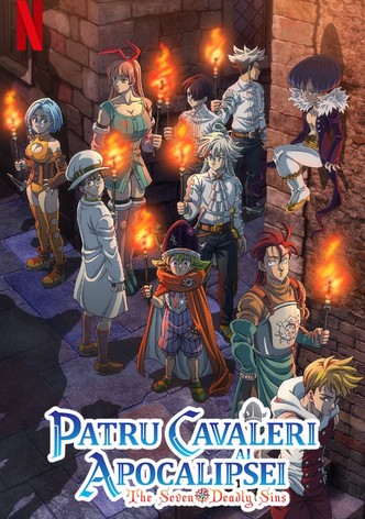 The Seven Deadly Sins: Patru cavaleri ai apocalipsei