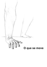 O Que Se Move