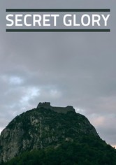 The Secret Glory