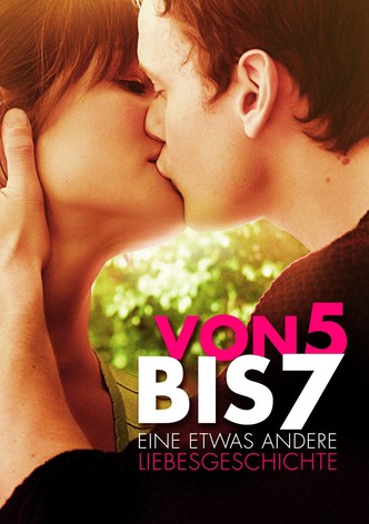 Von 5 bis 7 - Eine etwas andere Liebesgeschichte