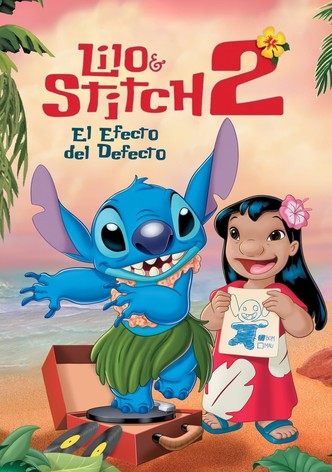 Lilo & Stitch 2: El efecto del defecto