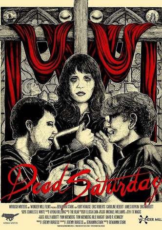 Dead Saturday