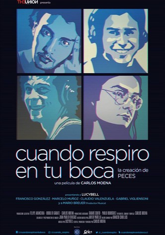 Cuando respiro en tu boca