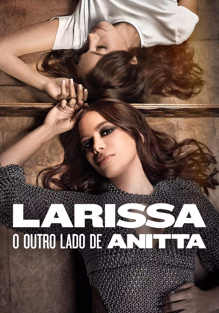 Larissa: O Outro Lado de Anitta