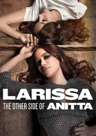 Larissa: The Other Side of Anitta