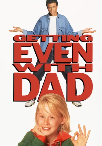 Getting Even with Dad poster
