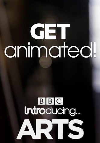 Get Animated! BBC Introducing Arts