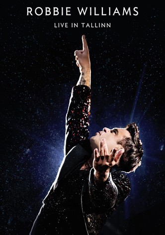 Robbie Williams: Live In Tallinn