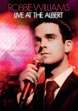 Robbie Williams - Live at Albert Hall