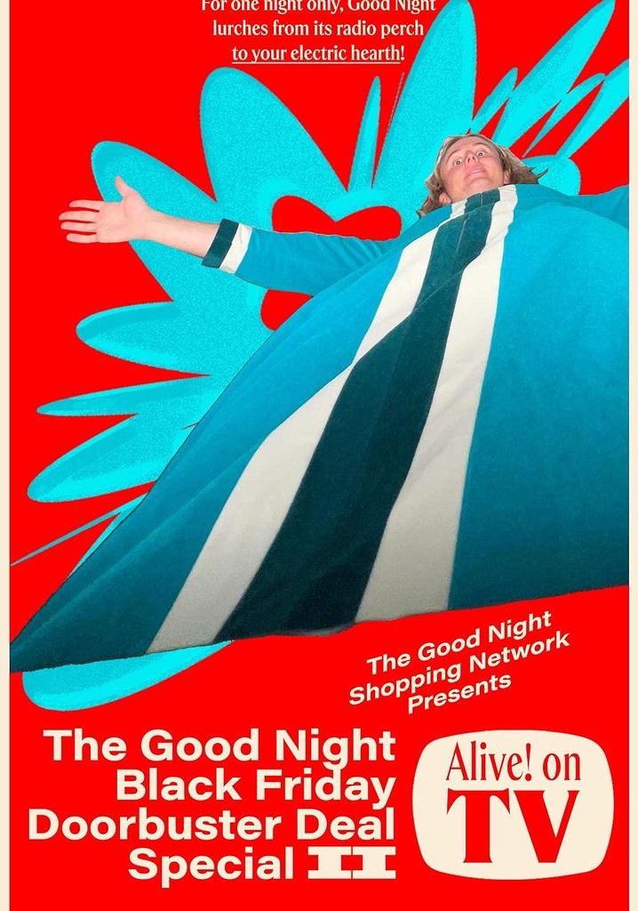 The Good Night Black Friday Doorbuster Deal Special II Alive! On TV