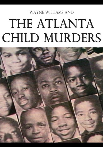 The Atlanta Child Murders