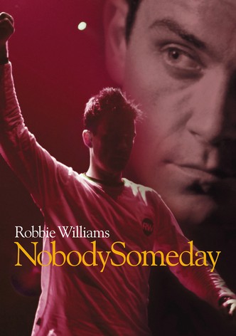 Robbie Williams: Nobody Someday