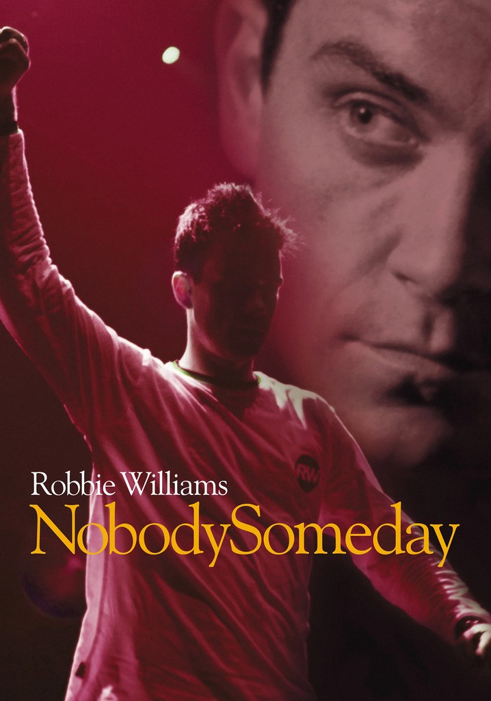 Robbie Williams: Nobody Someday