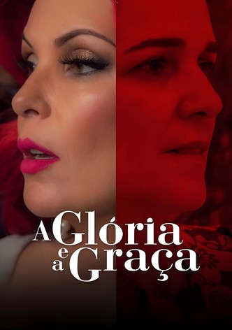 A Glória e a Graça