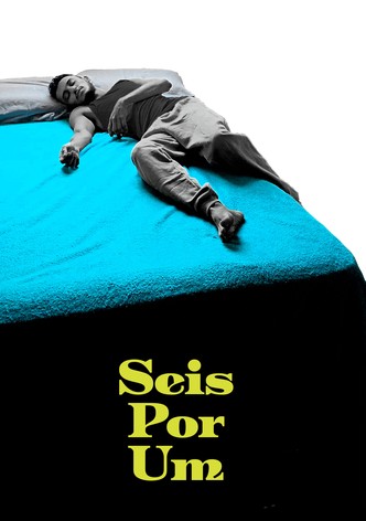 Seis Por Um