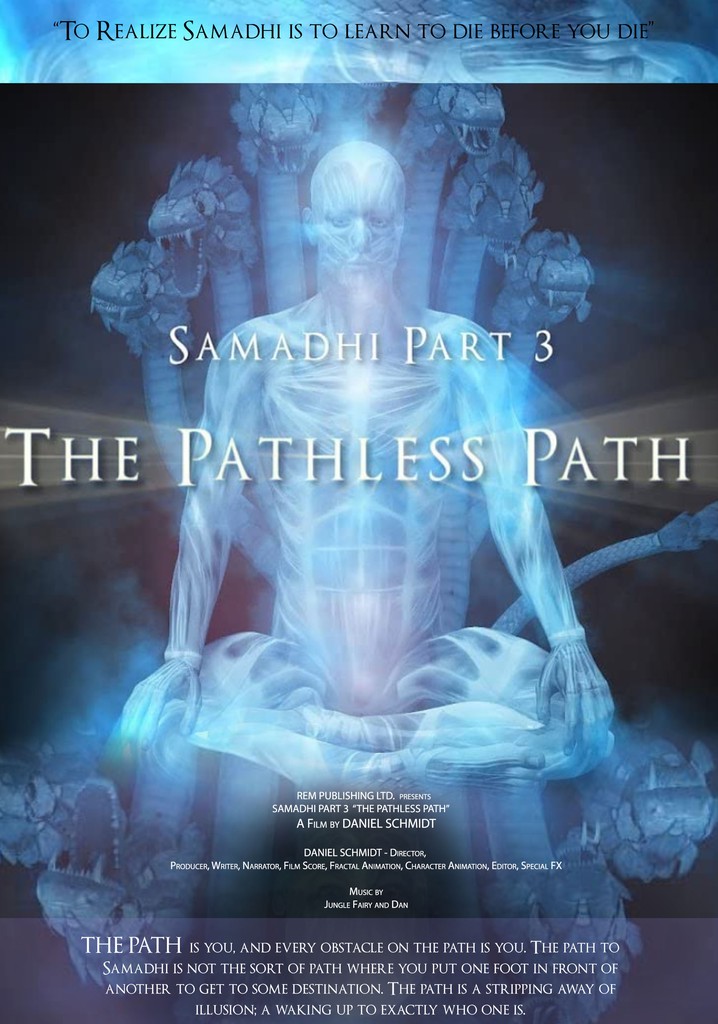 Samadhi Part 3: The Pathless Path