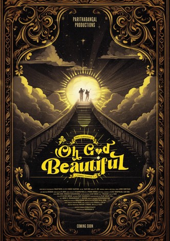 Oh God Beautiful