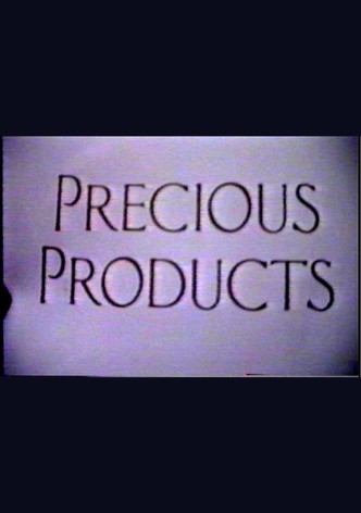 Precious Products