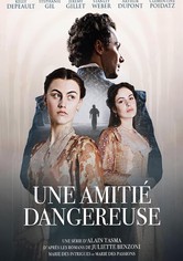 Une amitié dangereuse