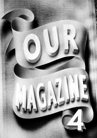 Our Magazine No. 4