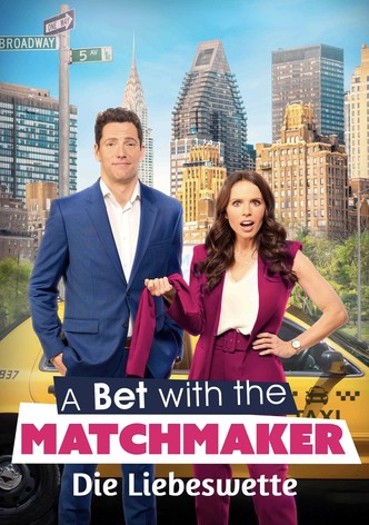 A Bet with the Matchmaker - Die Liebeswette