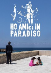 Ho amici in paradiso