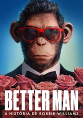 Better Man - A História de Robbie Williams