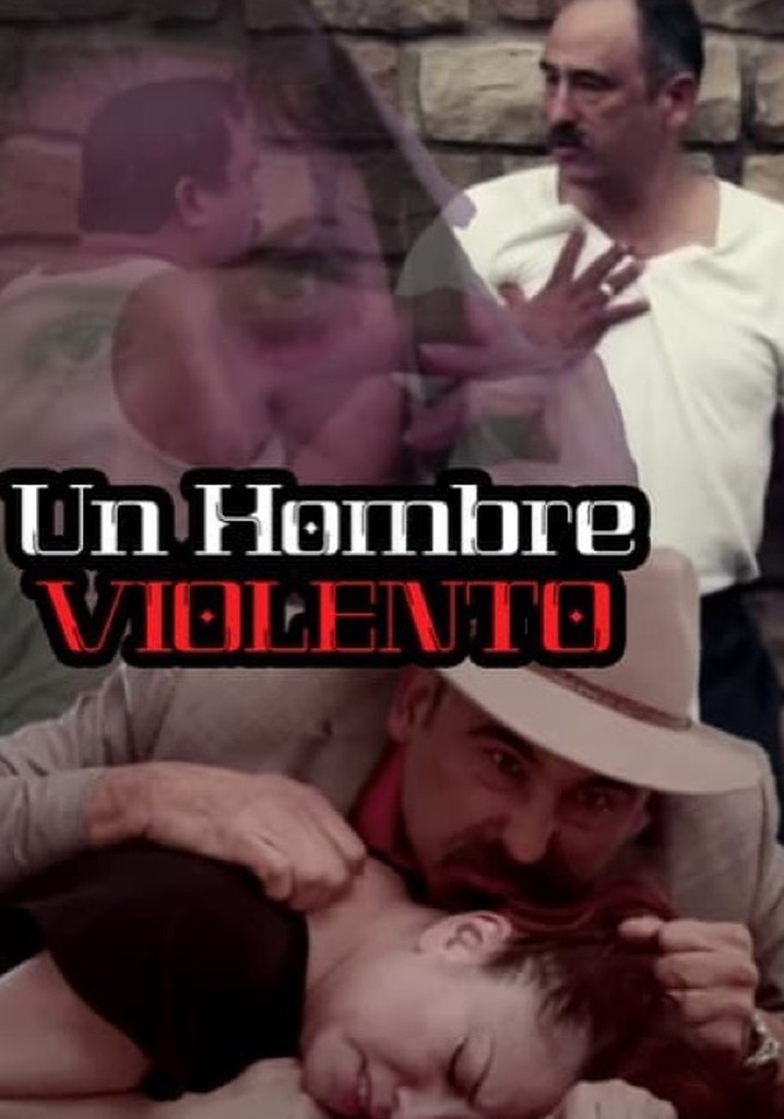 Un Hombre Violento