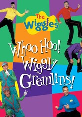 The Wiggles: Whoo Hoo! Wiggly Gremlins!