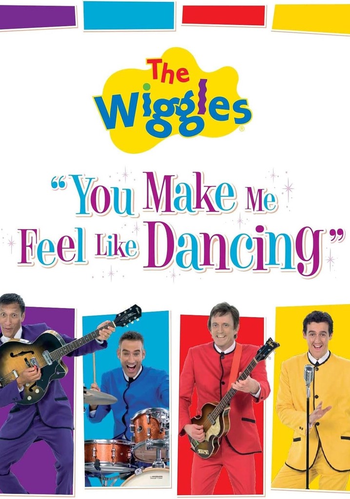 The Wiggles: You Make Me Feel Like Dancing