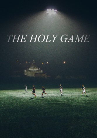 The Holy Game