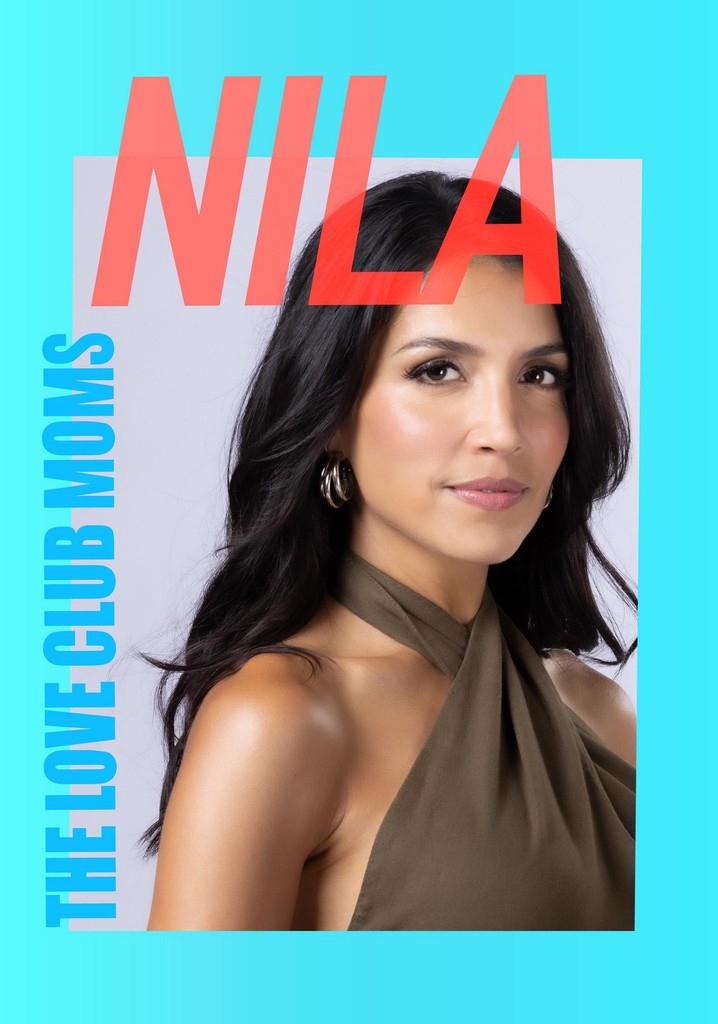The Love Club Moms: Nila