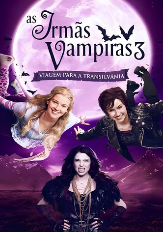 As Irmãs Vampiras 3: Viagem para a Transilvânia