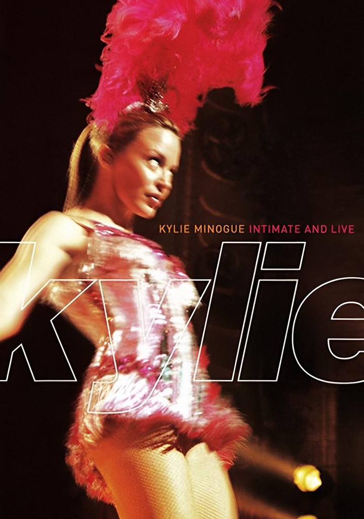 Kylie Minogue: Intimate and Live