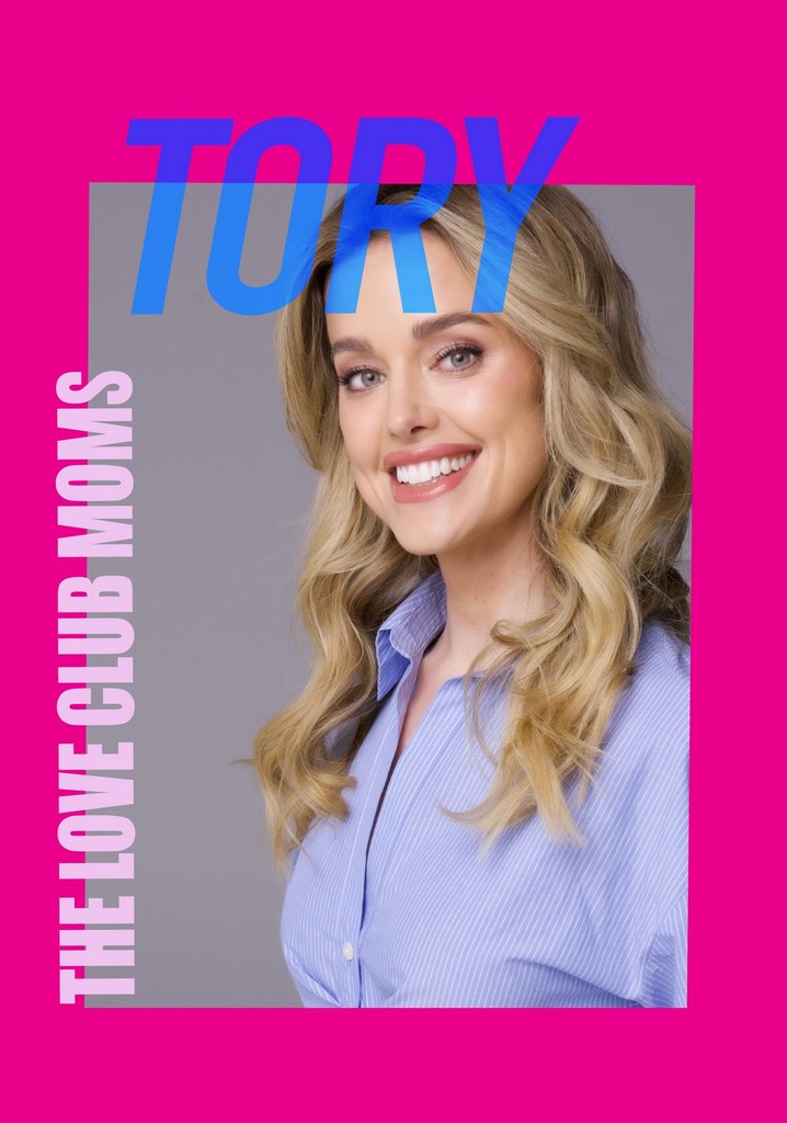 The Love Club Moms: Tory
