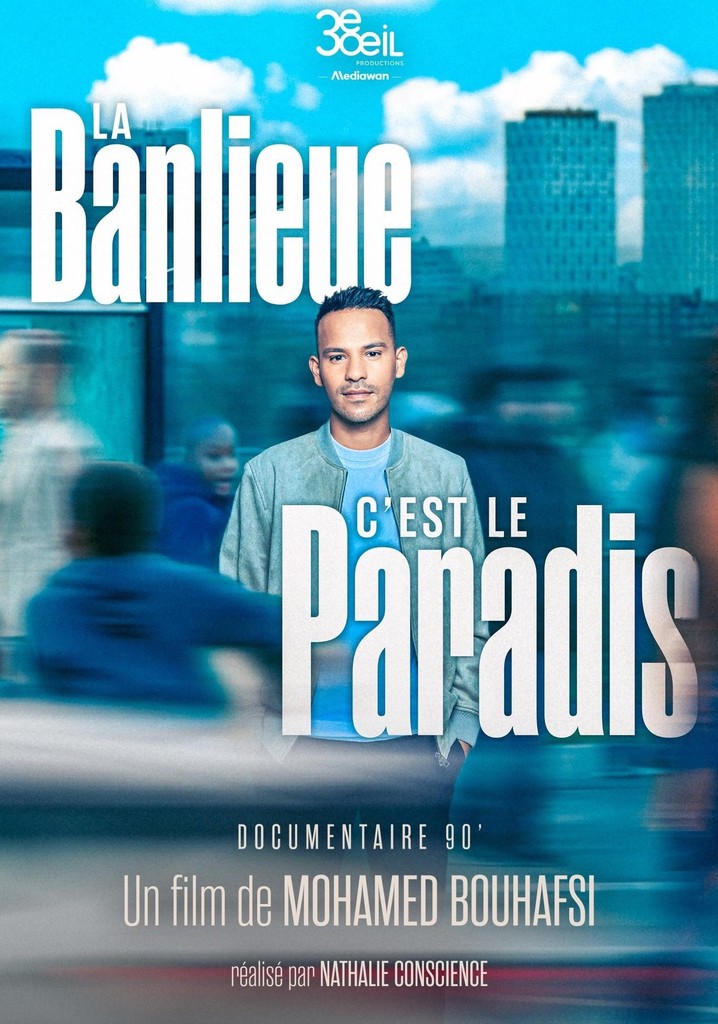 La banlieue, c’est le paradis
