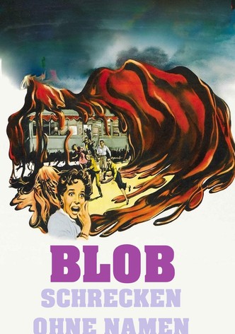 Blob - Schrecken ohne Namen