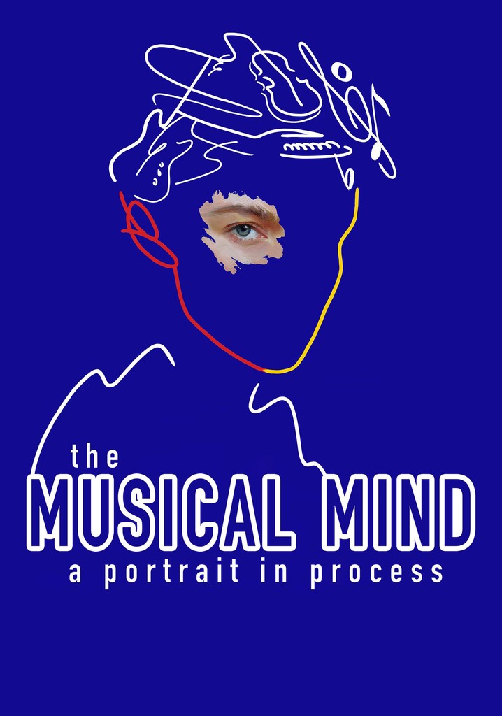 The Musical Mind: A Portrait in Process