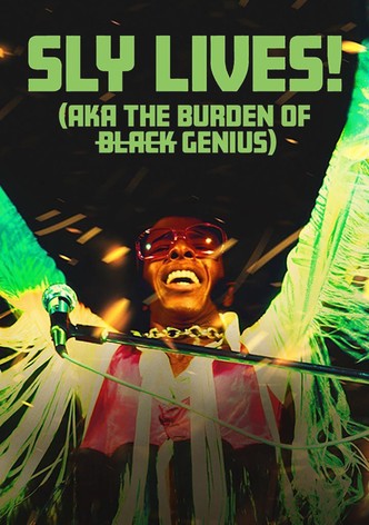 SLY LIVES! (aka The Burden of Black Genius)