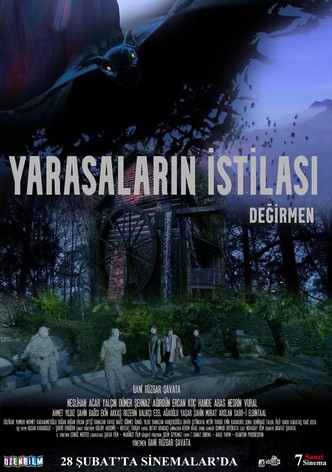 Yarasalarin Istilasi: Degirmen