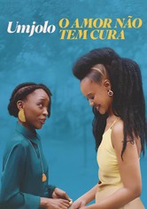Umjolo: Não Há Cura Para o Amor