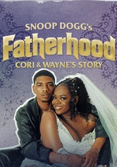 Snoop Dogg's Fatherhood: Cori & Wayne's Story