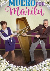 Me Muero por Marilú